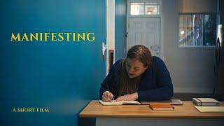 Manifesting | Short Film | Steven Haas