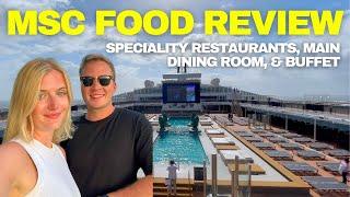 MSC FOOD REVIEW: Everything we ate on MSC Virtuosa