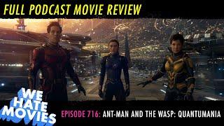 We Hate Movies - Ant-Man and the Wasp: Quantumania