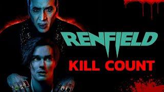 Renfield (2023) - Kill Count S01