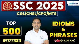 SSC 2025 Vocabulary |Top 500 Idioms & Phrases for All SSC Exams | Daily Vocab #6 by Rahul Pratap Sir