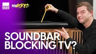 Is Your Soundbar Blocking Your TV? | You Asked Ep. 71