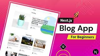 Next.js Blog Application with Tailwind CSS - For Beginners [#12] - Blog Page