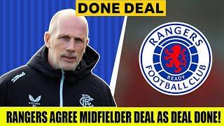 Rangers AGREE Midfielder Deal As DEAL DONE!