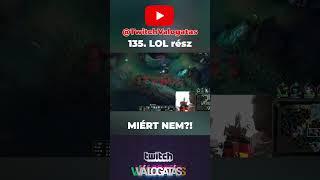 AK NAGYON IDEGES - LOL TWITCH VÁLOGATÁS #lol  #leagueoflegends #twitch  #streamer  #live