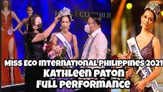 Kathleen Paton | Miss Eco International Philippines 2021 | Full Performance