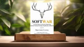 [Review] Softwar (Jason Paul Lowery) Summarized