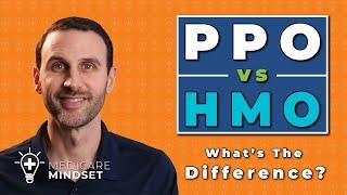 PPO vs HMO: What's the Difference?