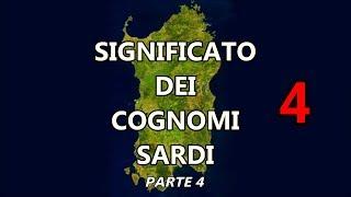 Meaning of Sardinian Surnames (Fourth Part) Curiosities from Sardinia