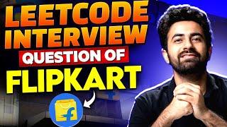 Questions to crack Flipkart Interview | Questions for Interview