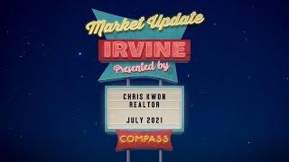  Irvine Market Update July 2021