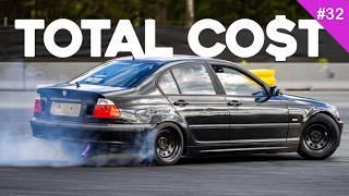 Finally adding it up. Cheap Drift Car, or actual Money Pit? E46 Drift build ep32