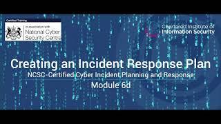 NCSC-Certified Cyber Incident Planning and Response - Creating a Cyber Incident Response Plan