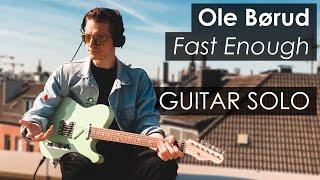 Ole Børud - Fast Enough - Guitar Solo by Semjon Becker