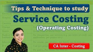 Service Costing | Essential Insights for Operational Success | CA Inter Exam Prep