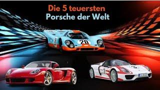 Die 5 teuersten Porsche-Modelle, von denen Sie noch nie etwas wussten