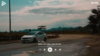 Giá Như Đời Làm Gì Có Giá Như Hot Tiktok - Đừng Hỏi Em Ổn Không Lofi | Nhạc Lofi Chill Tiktok 2024