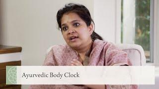 Ayurvedic Body Clock | Mini-lesson with Sarada Dhupati, AWP, CPSY