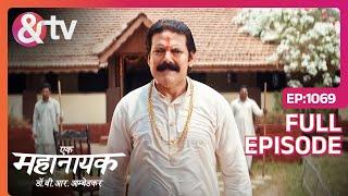 Meghnath को क्यों खुदपे गिंन आ रही है?|3May24|Ek Mahanayak Dr BR Ambedkar|Full Ep.1069|@andtvchannel