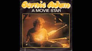 BERNIE ADAM - A MOVIE STAR