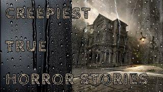 ASMR - TOP TRUE CREEPIEST Horror Stories For SLEEPLESS NIGHTS 