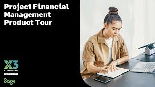 Sage Intacct Project Financial Management Product Tour