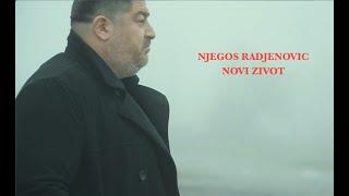 NJEGOS RADJENOVIC - NOVI ZIVOT (OFFICIAL VIDEO)  #njegosradjenovic #novizivot