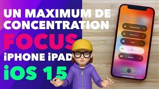 Les modes de Concentration sur iPhone : ne pas déranger, conduite, repos, temps pour soi...