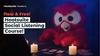 Introducing Hootsuite's NEW & FREE Social Listening Course!