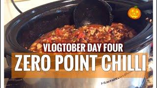 ZERO POINT WEIGHT WATCHER CHILLI | VLOGTOBER 04