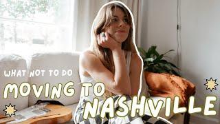 What NOT To Do When Moving To Nashville For Music