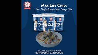 "Add The Perfect Twist To Every Dish With Mak Life Curd!  Creamy, Delicious, And Always Fresh.