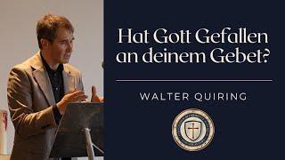 Hat Gott Gefallen an deinem Gebet? | 1. Mose 4,1-10 | Walter Quiring