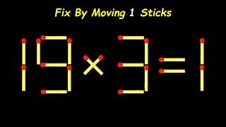 Impossible | Fix the Equation by moving 1 stick | Improve IQ | Matchstick Puzzle