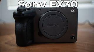 The Sony FX30 - Unboxing & First Impressions