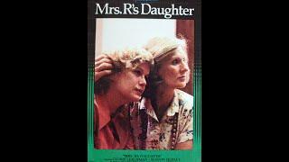 Mrs. R's Daughter (1979 TV Movie)