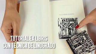 TUTORIAL EX LIBRIS CON TECNICA DE LINOGRABADO