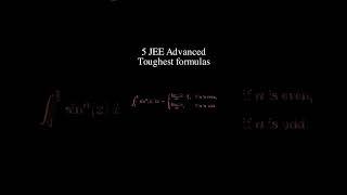 5 Toughest  IIT JEE Adv formulas