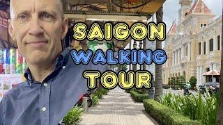 SAIGON VIETNAM  Walking TOUR - Southeast Asia Ep:13