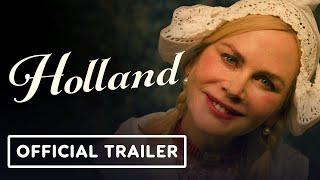 Holland - Official Trailer (2025) Nicole Kidman Matthew Macfadyen, Jude Hill