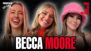 Becca Moore on Getting Cheated On, Narcissists & Mean Girls