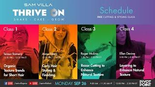 "Thrive On" - Free Cutting & Styling Class with the Sam Villa ArTeam