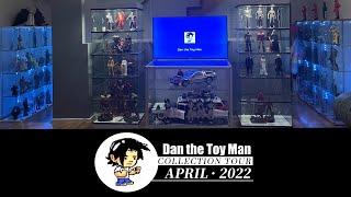 Dan the Toy Man 1/6 Collection Tour, APRIL 2022!