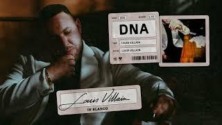 Louis Villain - DNA