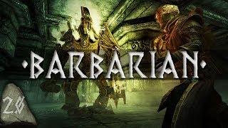 BARBARIAN: Episode 20 - Ruthless