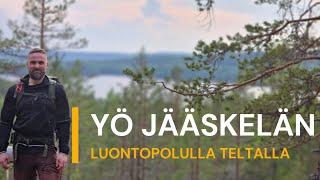 YÖ JÄÄSKELÄN LUONTOPOLULLA TELTALLA