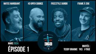 360 S01EP01 : L'émission qui parle de FPV à 360 degrés | J-True, YKS, Teddy Gréaume |