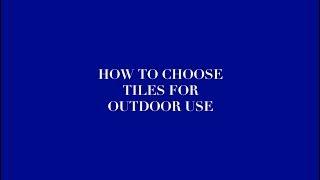 How to choose tiles for Outdoor? | Marca Corona Tutorial EN