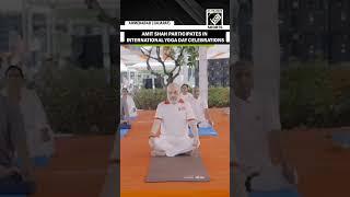 HM Amit Shah participates in International Yoga Day celebrations in Ahmedabad
