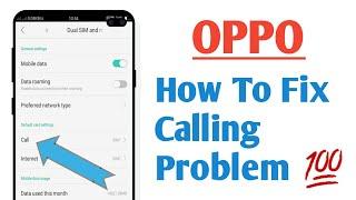 OPPO How To Fix Calling Problem ! How To Solve Call Problem in OPPO